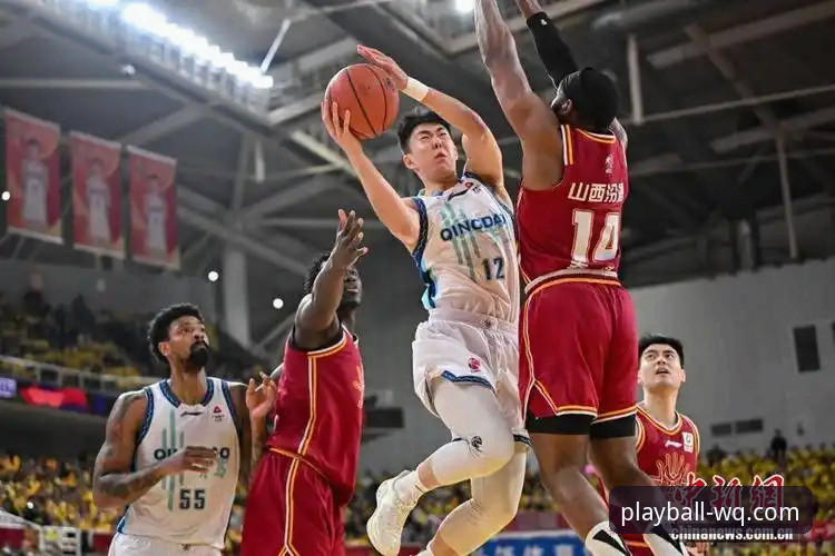 2026玩球体育篮球直播 深度揭秘山西2-0横扫青岛背后:玩球体育平台独家解析季后赛突围密码